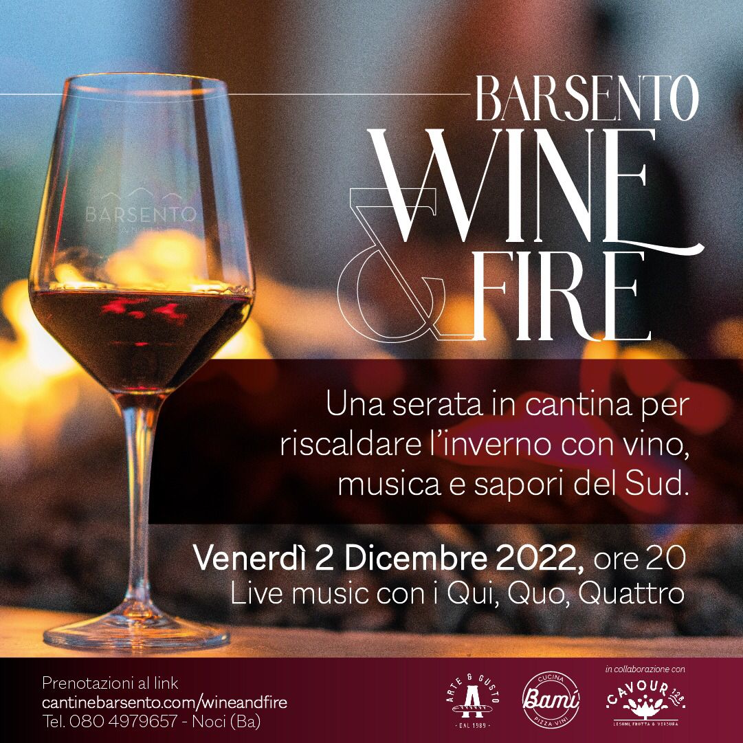 Cantine Barsento, Barsento wine & fire