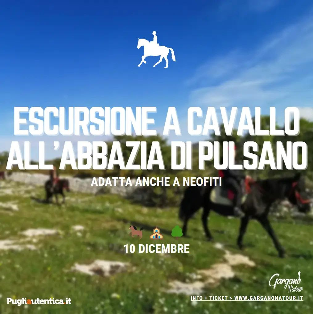 Monte Sant'Angelo, Gargano Natour: escursione a cavallo all’Abbazia di Santa Maria di Pulsano