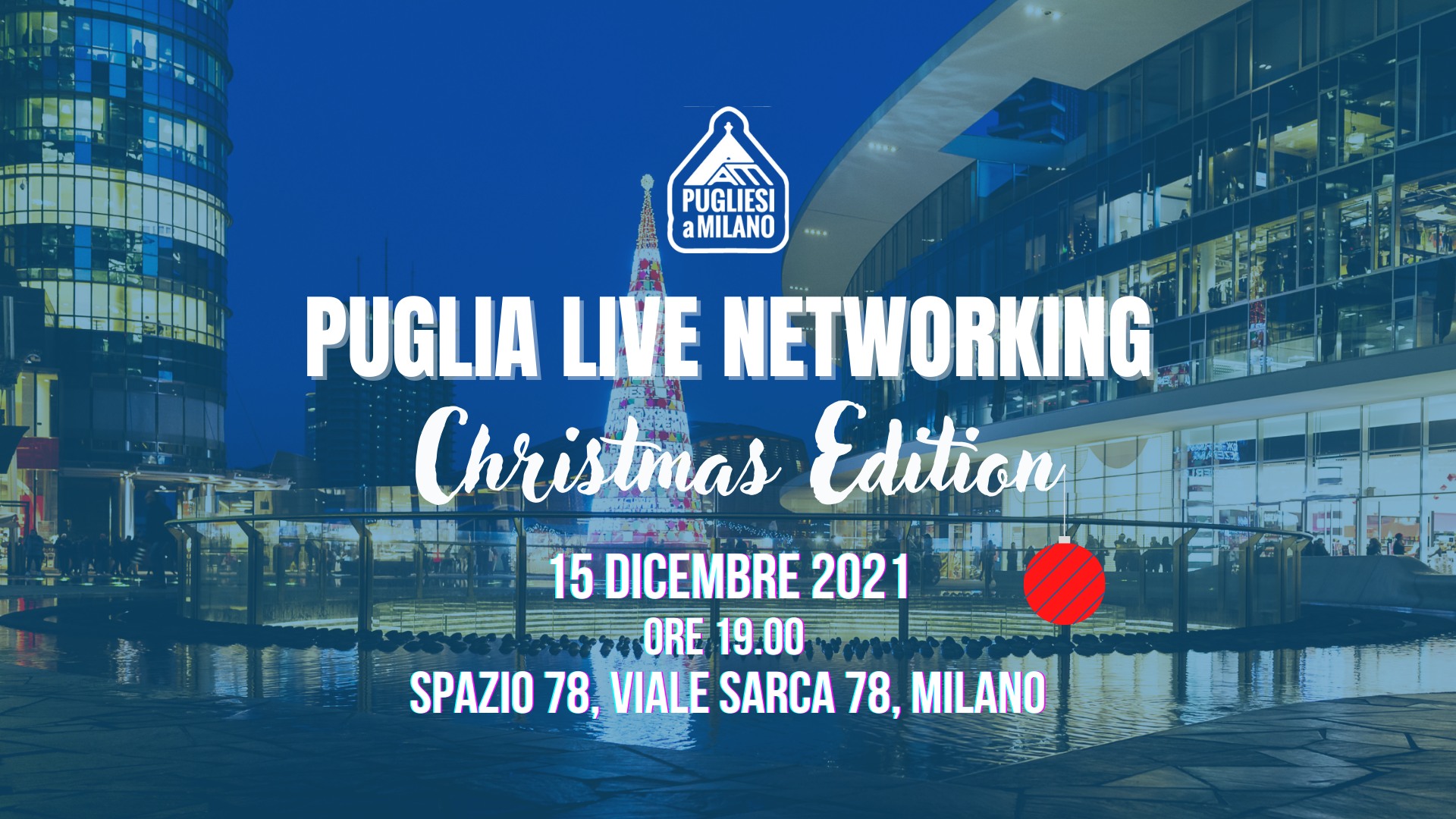 Milano, Puglia Live Networking: Christmas Edition 