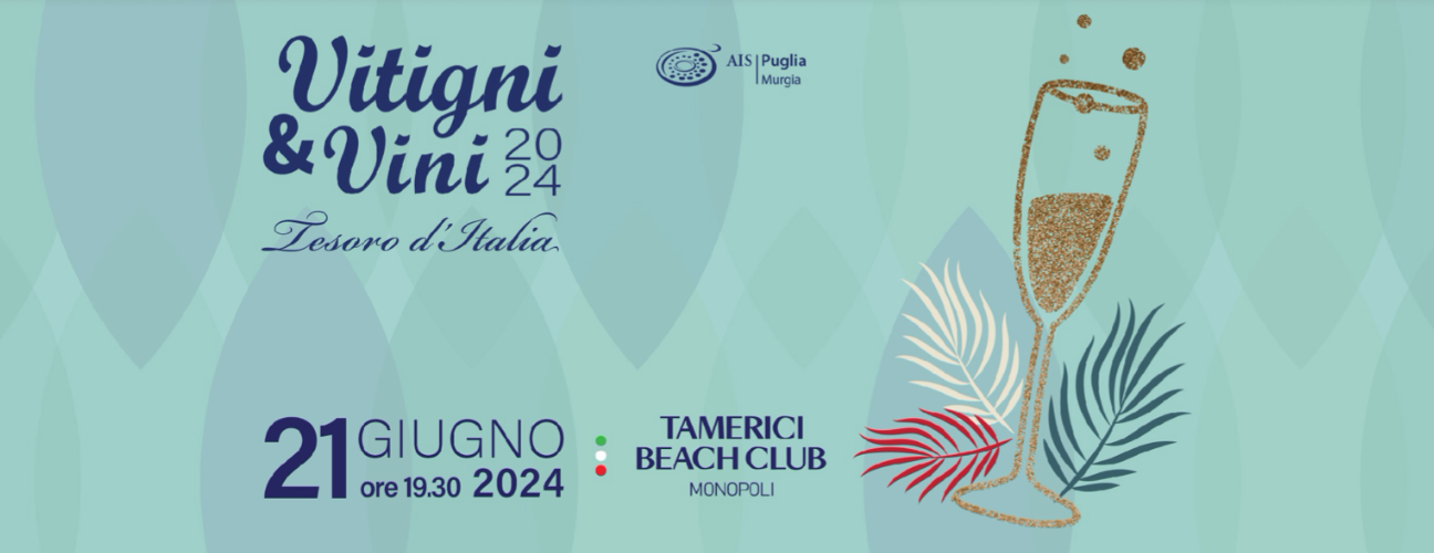 Monopoli, Vitigni e Vini Tesoro d’Italia